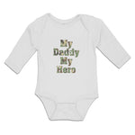 Long Sleeve Bodysuit Baby My Daddy My Hero Boy & Girl Clothes Cotton