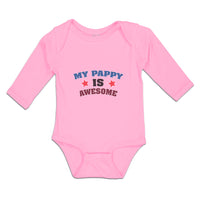 Long Sleeve Bodysuit Baby My Pappy Is Awesome Boy & Girl Clothes Cotton