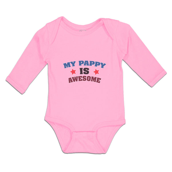 Long Sleeve Bodysuit Baby My Pappy Is Awesome Boy & Girl Clothes Cotton