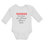Long Sleeve Bodysuit Baby Warning Don'T Check out My Daddy! Mummy Is Psycho