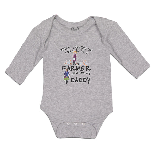 Long Sleeve Bodysuit Baby I Grow up Want Farmer Just like My Daddy Cotton