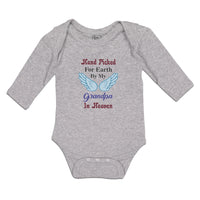 Long Sleeve Bodysuit Baby Hand Picked for Earth by My Grandpa in Heaven Cotton - Cute Rascals
