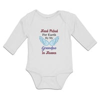 Long Sleeve Bodysuit Baby Hand Picked for Earth by My Grandpa in Heaven Cotton - Cute Rascals