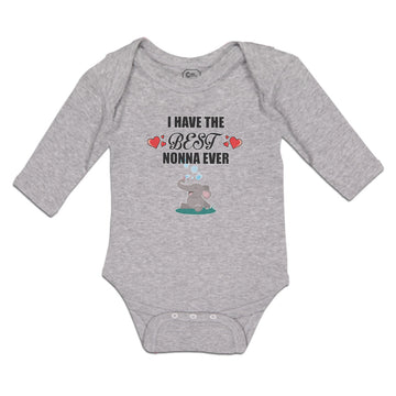 Long Sleeve Bodysuit Baby I Have The Best Nonna Ever Boy & Girl Clothes Cotton