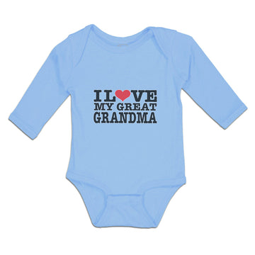 Long Sleeve Bodysuit Baby I Love My Great Grandma Boy & Girl Clothes Cotton