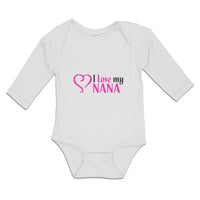 Long Sleeve Bodysuit Baby I Love My Nana Boy & Girl Clothes Cotton