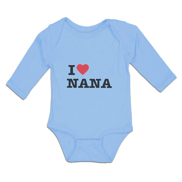 Long Sleeve Bodysuit Baby I Love Nana Boy & Girl Clothes Cotton