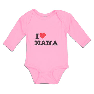 Long Sleeve Bodysuit Baby I Love Nana Boy & Girl Clothes Cotton