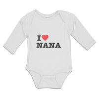 Long Sleeve Bodysuit Baby I Love Nana Boy & Girl Clothes Cotton