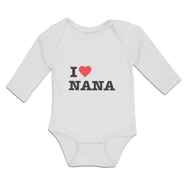 Long Sleeve Bodysuit Baby I Love Nana Boy & Girl Clothes Cotton