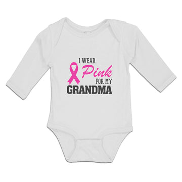 Long Sleeve Bodysuit Baby I Wear Pink for My Grandma Boy & Girl Clothes Cotton