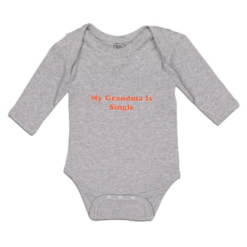 Long Sleeve Bodysuit Baby My Grandma Is Single Boy & Girl Clothes Cotton