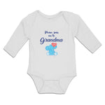 Long Sleeve Bodysuit Baby Please, Pass Me to Grandma Boy & Girl Clothes Cotton