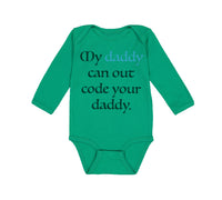Long Sleeve Bodysuit Baby My Daddy Can out Code Your Daddy Programmer Cotton