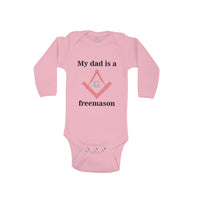 Long Sleeve Bodysuit Baby My Dad Is A Freemason Dad Father's Day Cotton