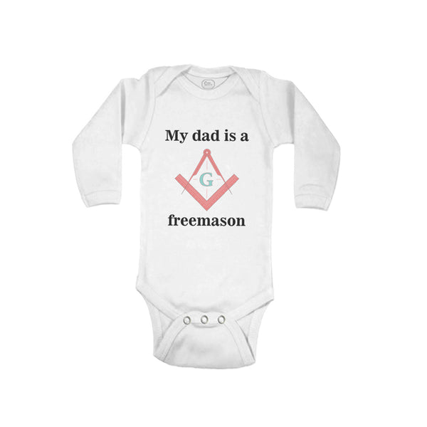 Long Sleeve Bodysuit Baby My Dad Is A Freemason Dad Father's Day Cotton