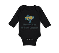 Long Sleeve Bodysuit Baby My Daddy Is An Air Traffic Controller Dad Father's Day