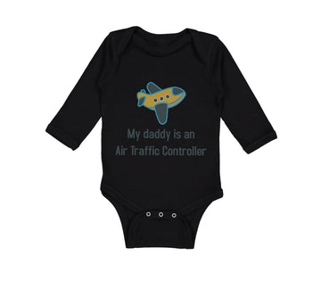 Long Sleeve Bodysuit Baby My Daddy Is An Air Traffic Controller Dad Father's Day