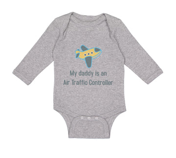 Long Sleeve Bodysuit Baby My Daddy Is An Air Traffic Controller Dad Father's Day