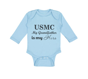 Long Sleeve Bodysuit Baby Usmc My Grandfather Is My Hero Grandpa Grandfather