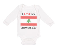 Long Sleeve Bodysuit Baby I Love My Lebanese Dad Father's Day Boy & Girl Clothes