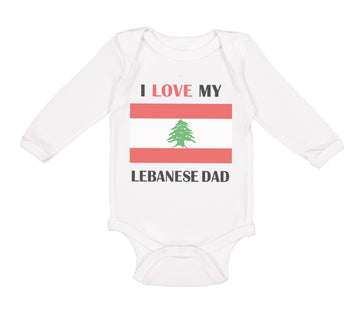Long Sleeve Bodysuit Baby I Love My Lebanese Dad Father's Day Boy & Girl Clothes