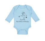 Long Sleeve Bodysuit Baby Trust Me My Dad's A Welder Dad Father's Day C Cotton