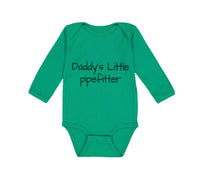 Long Sleeve Bodysuit Baby Daddy's Little Pipefitter Welder Dad Father's Day B - Cute Rascals