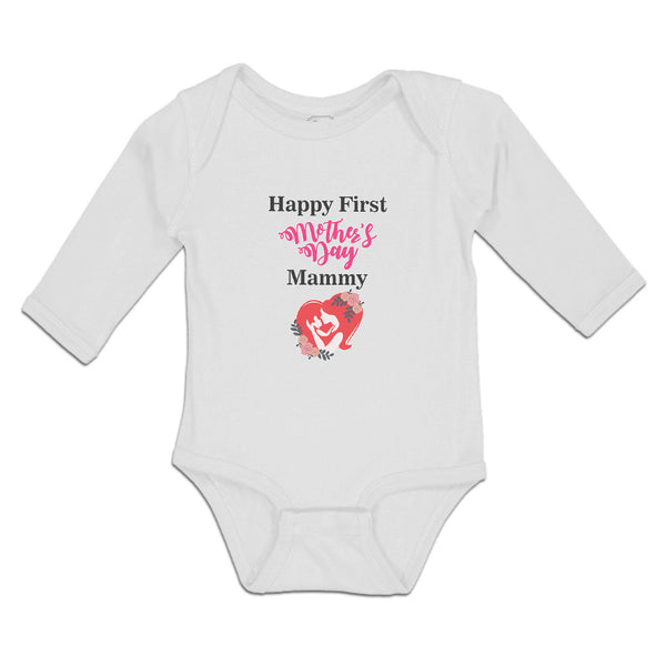 Long Sleeve Bodysuit Baby Happy First Mother's Day Mammy Boy & Girl Clothes - Cute Rascals