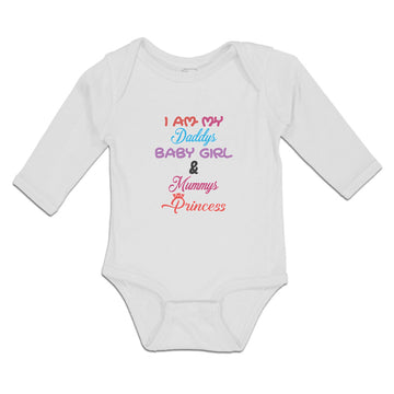 Long Sleeve Bodysuit Baby I Am My Daddys Baby Girl & Mummys Princess Cotton