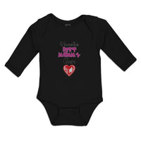Long Sleeve Bodysuit Baby I Have The Best Mommy Ever. Boy & Girl Clothes Cotton
