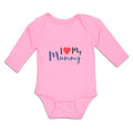 Long Sleeve Bodysuit Baby I Love My Mummy Boy & Girl Clothes Cotton