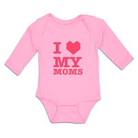 Long Sleeve Bodysuit Baby I Love My Moms Boy & Girl Clothes Cotton