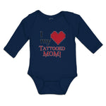 Long Sleeve Bodysuit Baby I Love My Tattooed Mom! Boy & Girl Clothes Cotton
