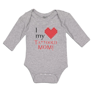 Long Sleeve Bodysuit Baby I Love My Tattooed Mom! Boy & Girl Clothes Cotton