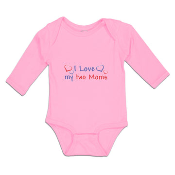 Long Sleeve Bodysuit Baby I Love My 2 Moms Boy & Girl Clothes Cotton