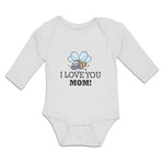 Long Sleeve Bodysuit Baby I Love You Mom! Boy & Girl Clothes Cotton