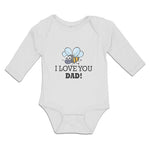 Long Sleeve Bodysuit Baby I Love You Dad! Boy & Girl Clothes Cotton