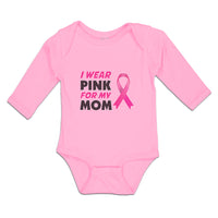 Long Sleeve Bodysuit Baby I Wear Pink for My Mom Boy & Girl Clothes Cotton