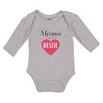 Long Sleeve Bodysuit Baby Mama Is My Bestie Boy & Girl Clothes Cotton