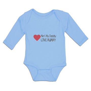 Long Sleeve Bodysuit Baby Me & My Daddy Love Mummy Boy & Girl Clothes Cotton