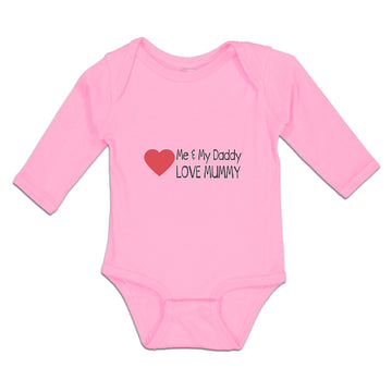 Long Sleeve Bodysuit Baby Me & My Daddy Love Mummy Boy & Girl Clothes Cotton