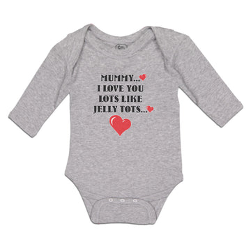 Long Sleeve Bodysuit Baby Mummy I Love You Lots like Jelly Tots Cotton