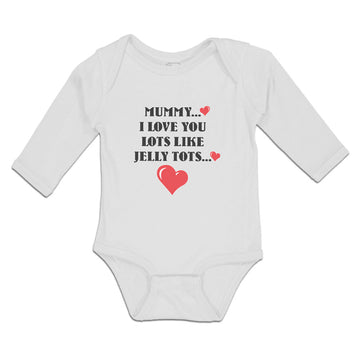 Long Sleeve Bodysuit Baby Mummy I Love You Lots like Jelly Tots Cotton