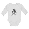 Long Sleeve Bodysuit Baby My Aunt Is like My Mom but Cooler Boy & Girl Clothes