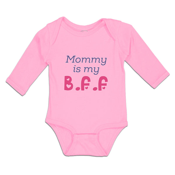 Long Sleeve Bodysuit Baby Mommy Is My B.F.F Boy & Girl Clothes Cotton