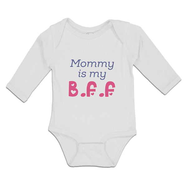 Long Sleeve Bodysuit Baby Mommy Is My B.F.F Boy & Girl Clothes Cotton