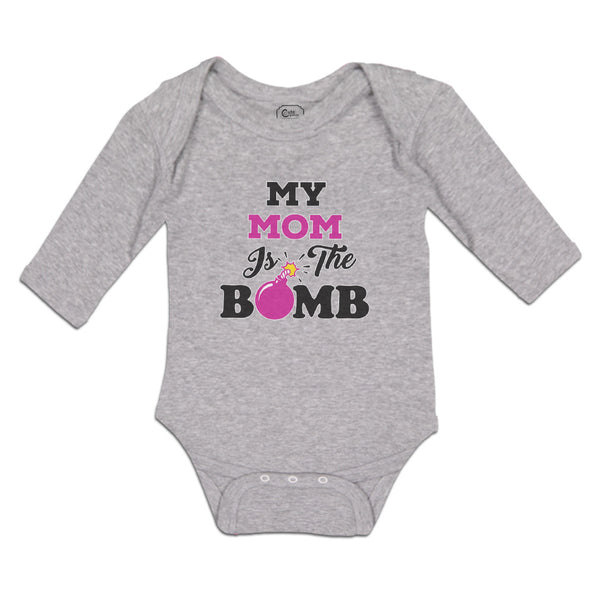Long Sleeve Bodysuit Baby My Mom Is The Bomb Boy & Girl Clothes Cotton