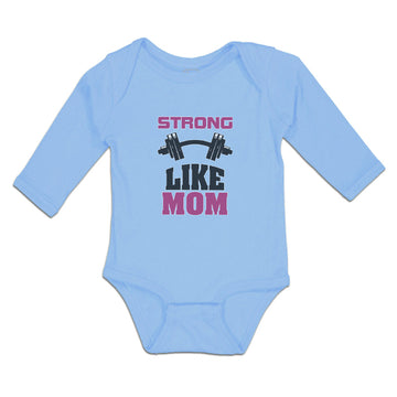 Long Sleeve Bodysuit Baby Strong like Mom Boy & Girl Clothes Cotton