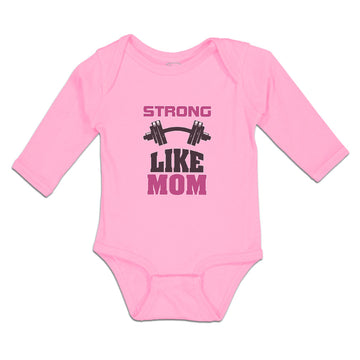 Long Sleeve Bodysuit Baby Strong like Mom Boy & Girl Clothes Cotton